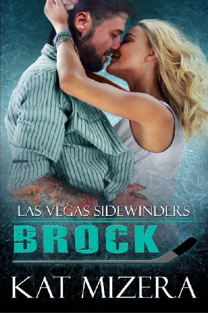 [Las Vegas Sidewinders 01] • Brock